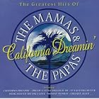 California Dreamin': Greatest Hits by Mamas & Papas