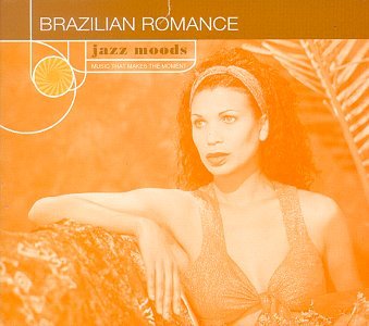 CD-Charts  Music : Jazz Moods: Brazilian Romance