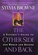 The Other Side and Back: A Psychic's Guide to Our World and Beyond