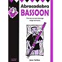Abracadabra Bassoon: The Way to Learn Through Songs and Tunes: Pupil's Book (Abracadabra)