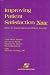 Books : Improving Patient Satisfaction Now: How to Earn Patient and Payer Loyalty