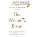 The Winner's Brain: 8 Strategies Great Minds Use to Achieve Success