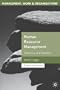 Human Resource Management: Rhetorics and Realities; Anniversary Edition (Management, Work and Organisations)