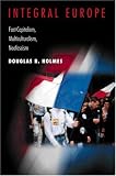 Integral Europe - Fast Capitalism, Multiculturalism, Neofascism