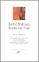 Andr� Malraux, Oeuvres compl�tes, tome IV : �crits sur l'art, 1