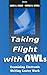 Book Taking Flight with OWLs: Examining Electronic Writing Center Work