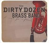 Revue The Dirty Dozen Brass Band  / Funeral For A Friend