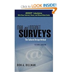Mail and Internet Surveys 2007: WITH New Internet, Visual, and Mixed-mode Guide: The Tailored Design Method