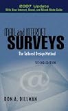 Mail and Internet Surveys: The Tailored Design Method 2007 Update with New Internet, Visual, and Mixed-Mode Guide