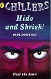 Hide and shriek!