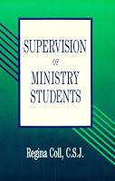 Supervision of Ministry Students (From the Interfaith Sexual Trauma Institute)
