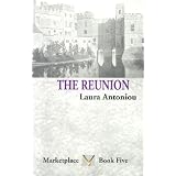 The Reunion (Marketplace Book 5) (Marketplace (Mystic Rose))