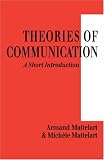 Theories of Communication: A Short Introduction