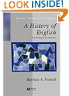 A History of English: A Sociolinguistic Approach (Blackwell Textbooks in Linguistics)