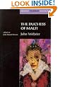 The Duchess of Malfi: John Webster (Revels Student Editions)