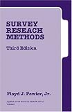 Survey Research Methods (Applied Social Research Methods)