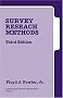 Survey Research Methods (Applied Social Research Methods) Survey Research Methods (Applied Social Research Methods)