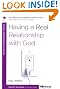 Having a Real Relationship with God (40-Minute Bible Studies)
