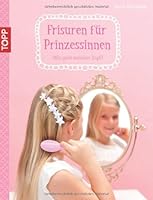 Frisuren für Prinzessinnen