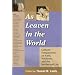 As Leaven in the World: Catholic Perspectives on Faith, Vocation, and the Intellectual Life