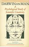 Darwin On Man : A Psychological Study Of Scientific  Creativity
