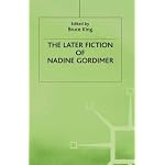The Later Fiction of Nadine Gordimer book cover