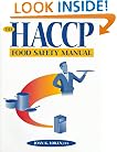 The HACCP Food Safety Manual