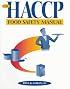 The HACCP Food Safety Manual