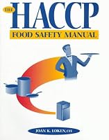 The HACCP Food Safety Manual