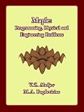 Maple: Programming, Physical And Engineering Problems