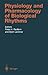 Physiology and Pharmacology of Biological Rhythms (Handbook of Experimental Pharmacology, 125)