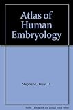 Atlas of human embryology