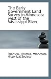 The Early Government Land Survey in Minnesota west of the Mississippi River