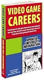 Video Game Careers Book