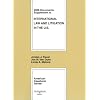 International Law and Litigation in the U.S.: 2008 Documents Supplement