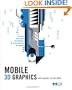 Mobile 3D Graphics: with OpenGL ES and M3G (The Morgan Kaufmann Series in Computer Graphics)