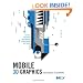 Mobile 3D Graphics: with OpenGL ES and M3G (The Morgan Kaufmann Series in Computer Graphics)