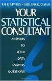 Your Statistical Consultant: Answers to Your Data Analysis Questions