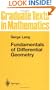 Fundamentals of Differential Geometry (Graduate Texts in Mathematics)