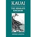 Kauai: The Separate Kingdom