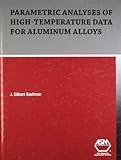 Parametric analyses of high-temperature data for aluminum alloys