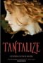 Tantalize