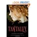 Tantalize