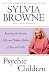 Psychic Children: Revealing the Intuitive Gifts and Hidden Abilities of Boys and Girls by Sylvia Browne