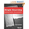Single Sourcing: Building Modular Documentation