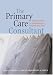 Books : The Primary Care Consultant: The Next Frontier For Psychologists In Hospitals And Clinics (Application and Practice in Health Psychology)
