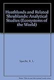Heathlands and related shrublands : analytical studies