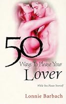 50 Ways to Please Your Lover