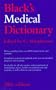 Black's Medical Dictionary (38th ed)