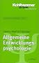 Grundriss der Psychologie: Allgemeine Entwicklungspsychologie: BD 12